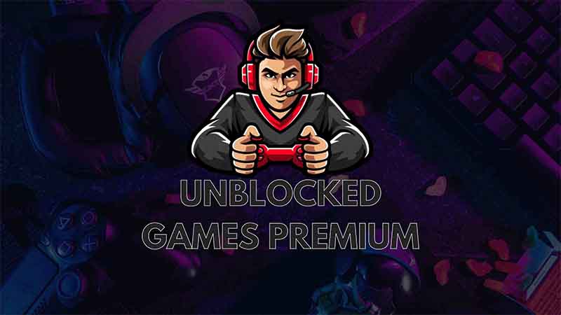 The Ultimate 2023 Guide to Premium Unblocked Games